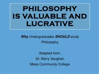 Philosophy is valuable and lucrative