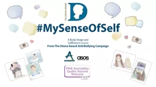 #MySenseOfSelf A Body Image and  Self-Esteem Lesson From The Diana Award Anti-Bullying Campaign