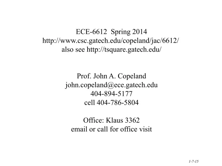 ece 6612 spring 2014 http www csc gatech