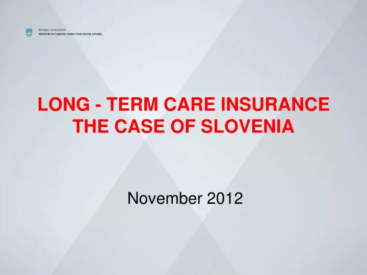 long term care insurance the case of slovenia