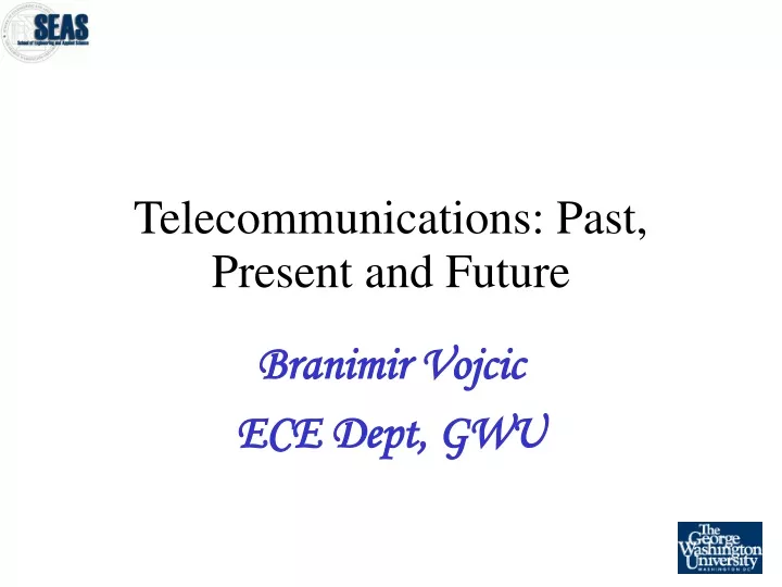 telecommunications past present and future