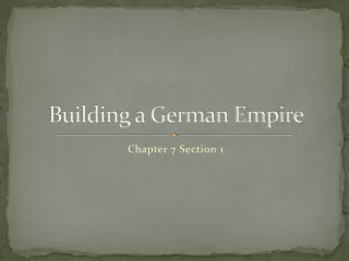 Building a German Empire