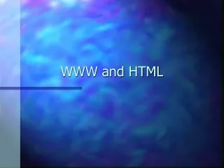 WWW and HTML