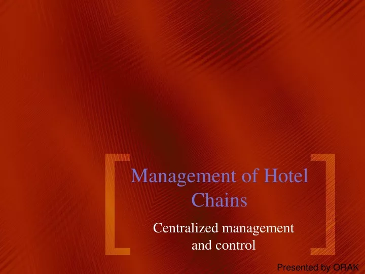 management of hotel chains