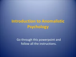 Introduction to Anomalistic Psychology