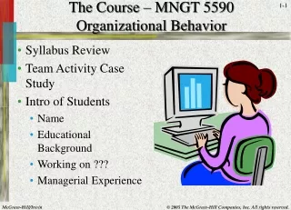 The Course – MNGT 5590 Organizational Behavior