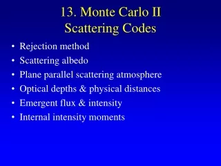 13. Monte Carlo II Scattering Codes
