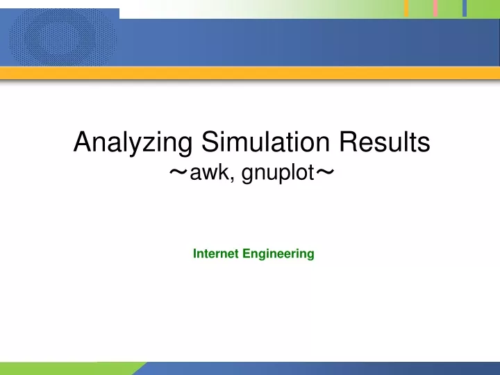 analyzing simulation results awk gnuplot