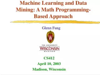 Machine Learning and Data Mining: A Math Programming-Based Approach