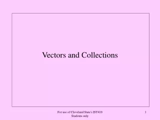 Vectors and Collections