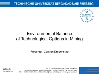 Environmental Balance of Technological Options in Mining