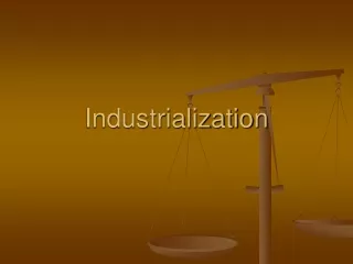 Industrialization