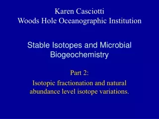 Stable Isotopes and Microbial Biogeochemistry