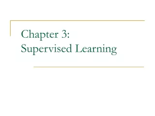 Chapter 3:  Supervised Learning