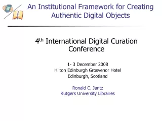 An Institutional Framework for Creating Authentic Digital Objects