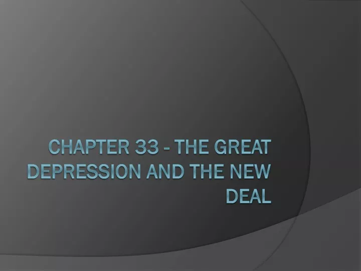 chapter 33 the great depression and the new deal