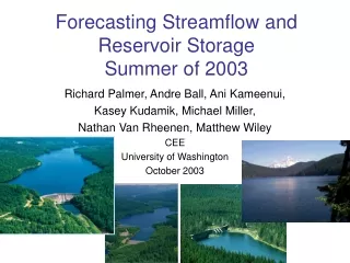 Forecasting Streamflow and Reservoir Storage  Summer of 2003
