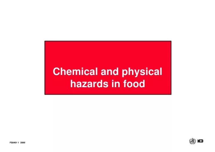chemical and physical hazards in food