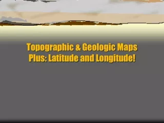Topographic &amp; Geologic Maps Plus: Latitude and Longitude!