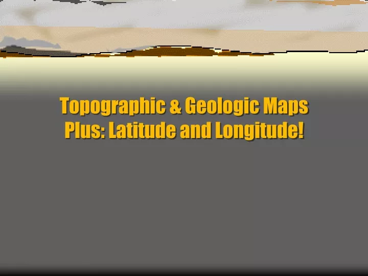 topographic geologic maps plus latitude and longitude