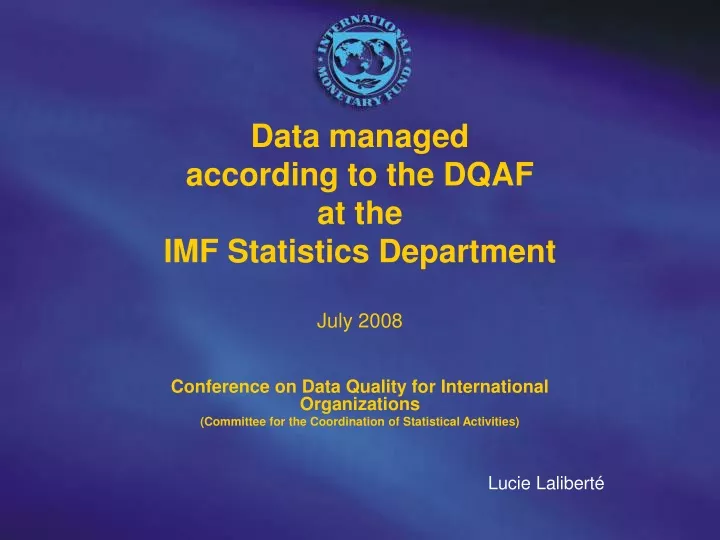 data managed according to the dqaf