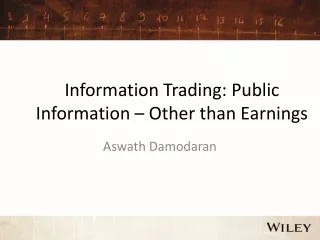 Information Trading: Public Information – Other than Earnings