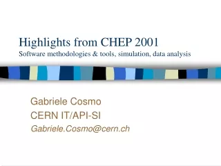 Highlights from CHEP 2001 Software methodologies &amp; tools, simulation, data analysis