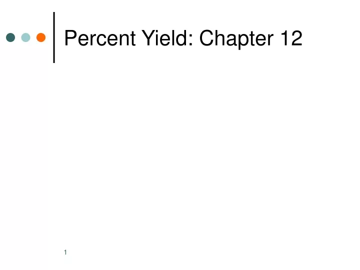 percent yield chapter 12