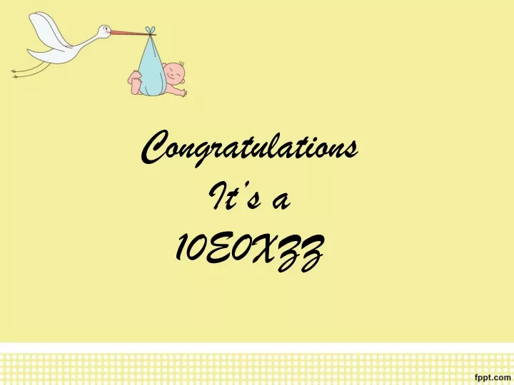 congratulations it s a 10e0xzz