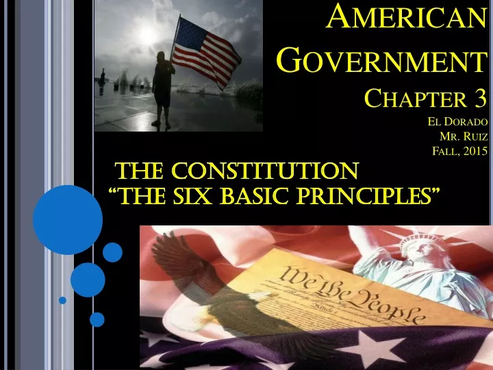 american government chapter 3 el dorado mr ruiz fall 2015