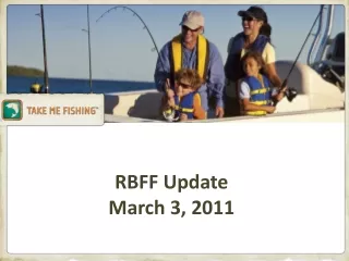 RBFF Update March 3, 2011