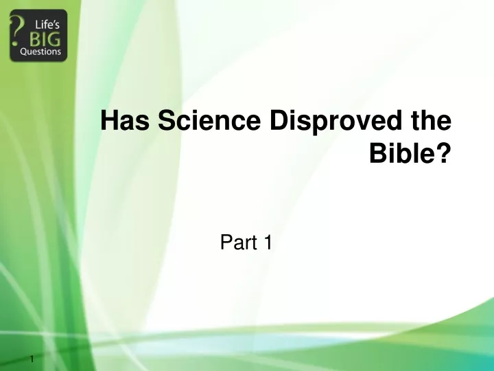has science disproved the bible