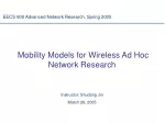 Exploring Mobility Models for Wireless Ad Hoc Network Research - slide 1