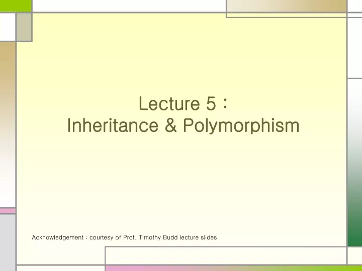 lecture 5 inheritance polymorphism