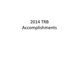 2014 TRB Accomplishments