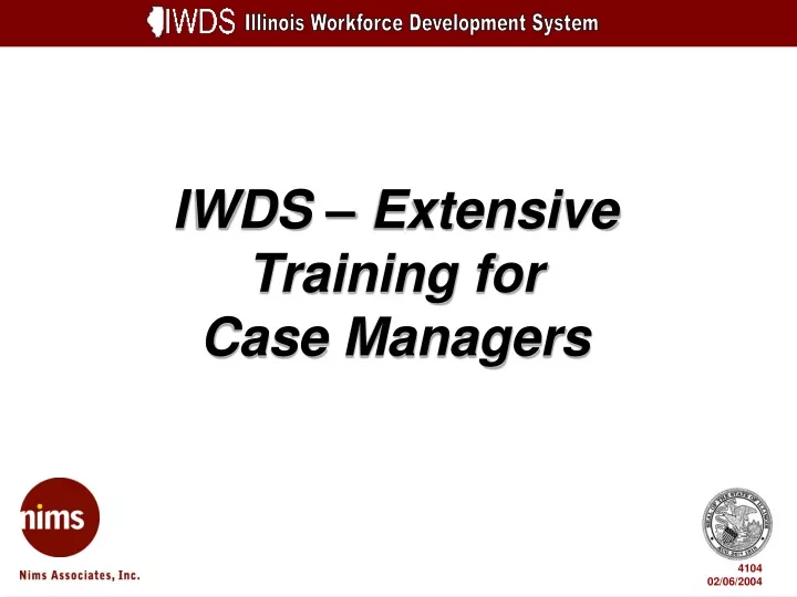 iwds extensive training for case managers