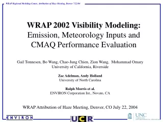 WRAP 2002 Visibility Modeling: Emission, Meteorology Inputs and CMAQ Performance Evaluation
