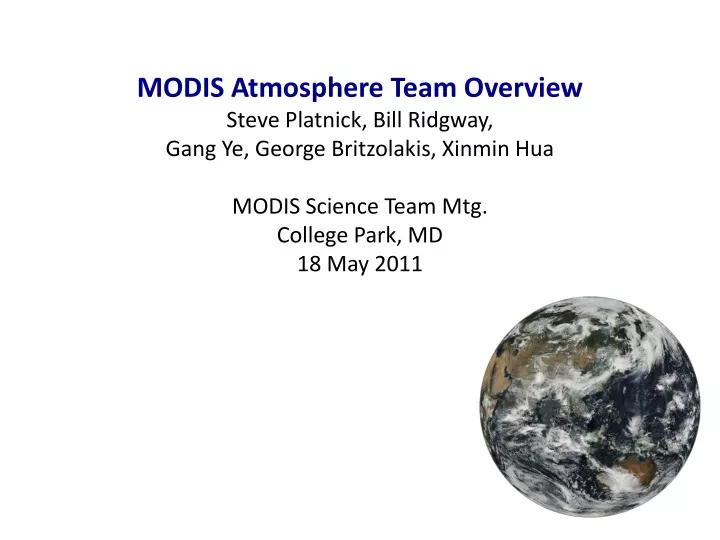 modis atmosphere team overview steve platnick