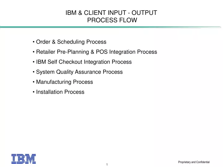ibm client input output process flow