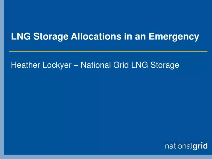 lng storage allocations in an emergency