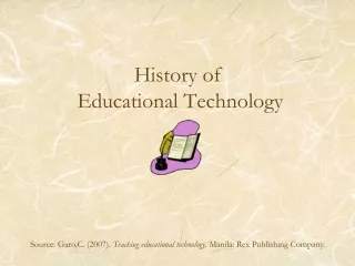 History of  Educational Technology
