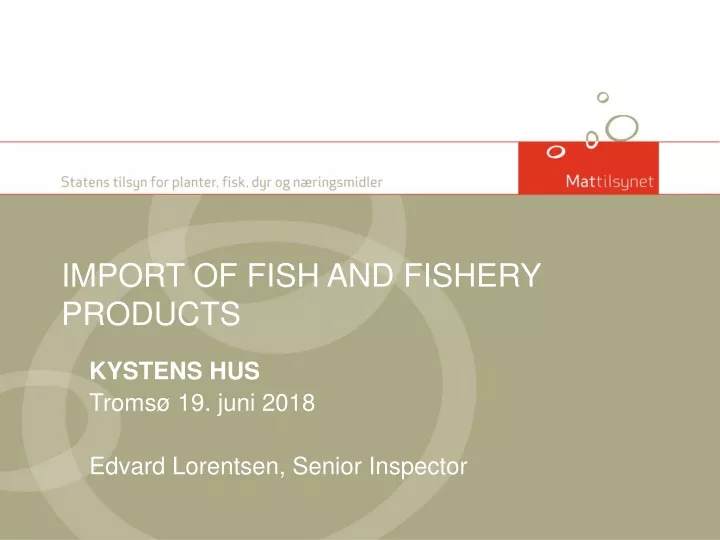 import of fish and fishery products