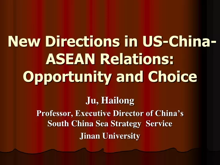 new directions in us china asean relations opportunity and choice