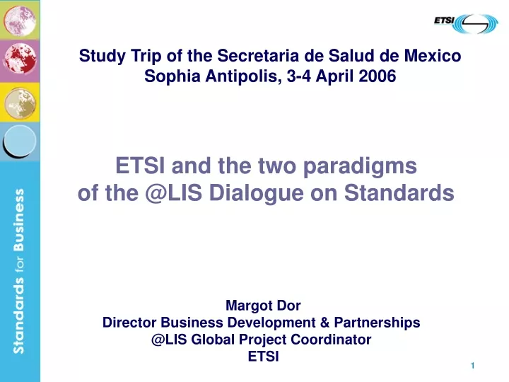 etsi and the two paradigms of the @lis dialogue on standards