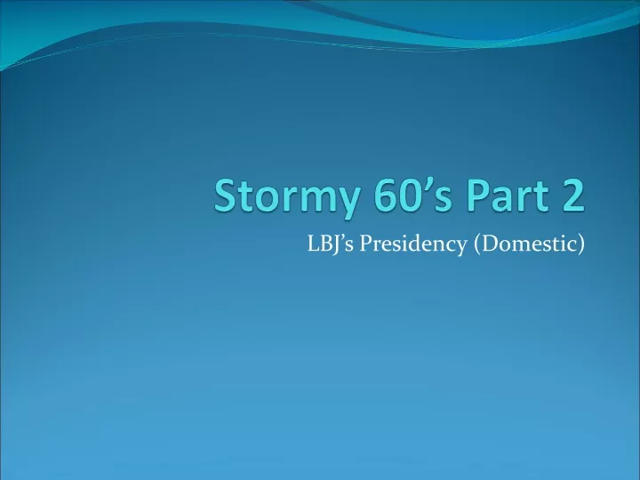 stormy 60 s part 2