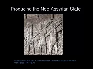 Producing the Neo-Assyrian State