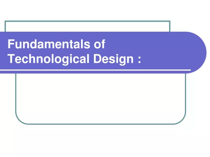 fundamentals of technological design