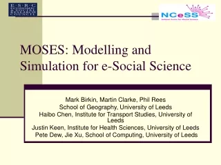 MOSES: Modelling and Simulation for e-Social Science
