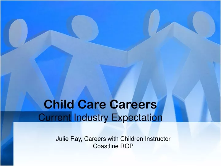 child care careers current industry expectation