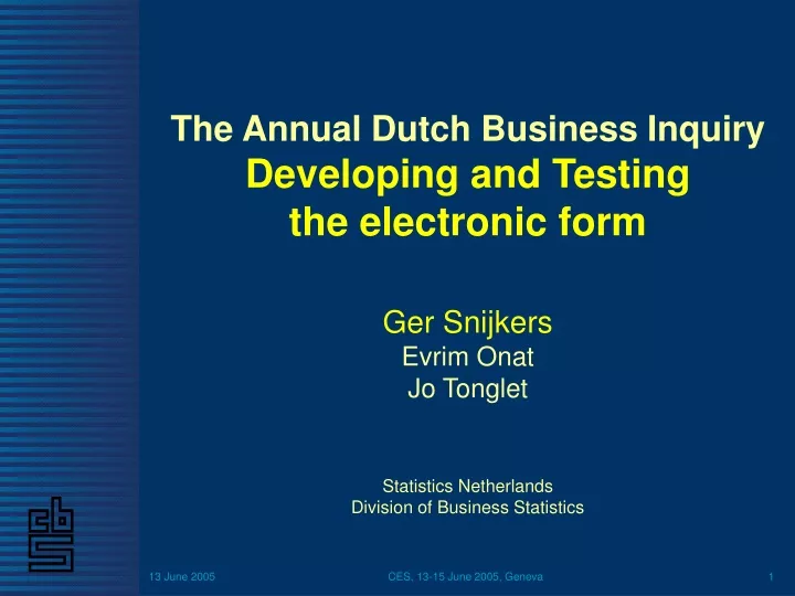 the annual dutch business inquiry developing and testing the electronic form